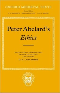Peter Abelard's Ethics /