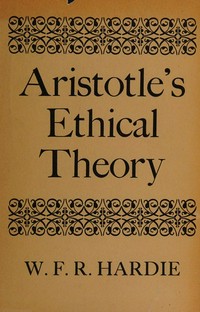 Aristotle's ethical theory /