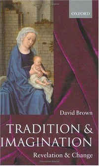 Tradition and imagination : revelation and change /