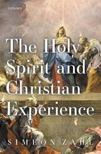The Holy Spirit and Christian experience /