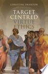 Target centred virtue ethics /