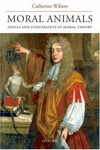 Moral animals : ideals and constraints in moral theory /