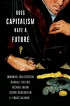 Does capitalism have a future? /