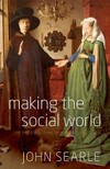 Making the social world :  the structure of human civilization /