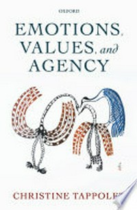 Emotions, values, and agency /