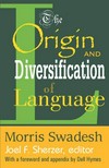 The origin and diversification of language /