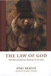 The law of God : the philosophical history of an idea /