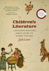 Children's literature : a reader's history, from Aesop to Harry Potter /