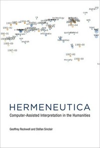Hermeneutica : computer-assisted interpretation in the humanities /