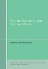 Youth, identity, and digital media /