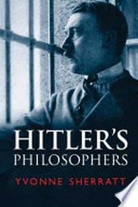Hitler's Philosophers /