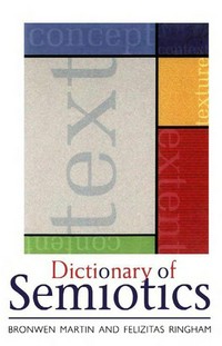 Dictionary of semiotics /