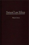 Natural law ethics /