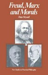Freud, Marx and morals /