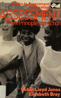 Assessment : from principles to action /