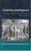 Learning intelligence : cognitive acceleration across the curriculum from 5 to 15 years /