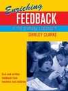 Enriching feedback in the primary classroom : oral and written feedback from teachers and children /