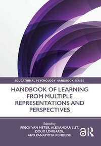 Handbook of learning from multiple representations and perspectives /