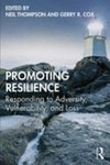 Promoting resilience : responding to adversity, vulnerability, and loss /