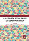 Christianity, sexuality and citizenship in Africa /