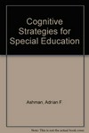Cognitive strategies for special education : process-based instruction /