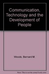 Communication, technology and the development of people /