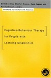Cognitive-behaviour therapy for people with learning disabilities /