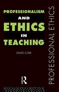 Professionalism and ethics in teaching /