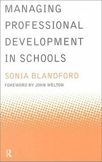 Managing professional development in schools /