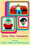 Prime time animation : television animation and American culture /
