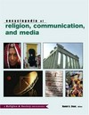 Encyclopedia of religion, communication, and media /
