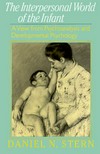 The interpersonal world of the infant : a view from psychoanalysis and developmental psychology /