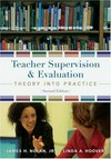 Teacher supervision & evaluation : theory into practice /