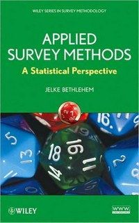 Applied survey methods : a statistical perspective /