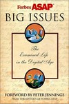 Forbes ASAP big issues : the examined life in the digital age /