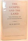 The Gospel and the land : early Christianity and Jewish territorial doctrine /