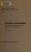 In praise of Constantine : a historical study and new translation of Eusebius' Tricennial Orations /