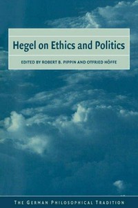 Hegel on ethics and politics /