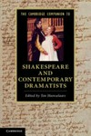 The Cambridge companion to Shakespeare and contemporary dramatists /