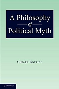 A philosophy of political myth /