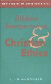Biblical interpretation and Christian ethics /