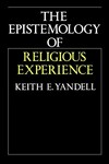 The epistemology of religious experience /