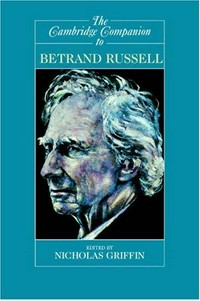 The Cambridge companion to Bertrand Russell /