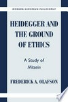 Heidegger and the ground of ethics : a study of "Mitsein" /