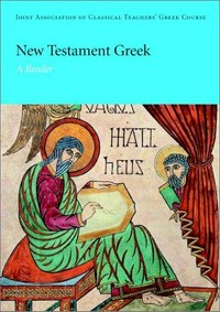 New testament greek : a reader /