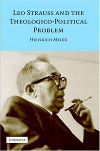 Leo Strauss and the theologico-political problem /