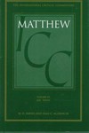 A critical and exegetical commentary on the Gospel according to Saint Matthew /