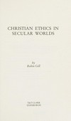 Christian ethics in secular worlds /