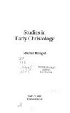 Studies in early Christology /