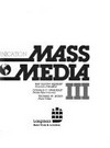 Mass media III : an introduction to modern communication /